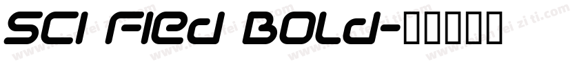 Sci Fied Bold字体转换